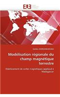 Modelisation Regionale Du Champ Magnetique Terrestre