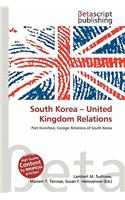 South Korea - United Kingdom Relations: (English)