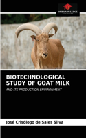 Biotechnological Study of Goat Milk