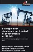 Sviluppo di un simulatore per i metodi di sollevamento artificiale