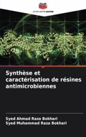 Synthèse et caractérisation de résines antimicrobiennes