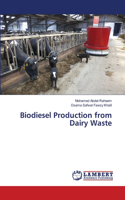 Biodiesel Production from Dairy Waste