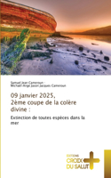 09 janvier 2025, 2ème coupe de la colère divine