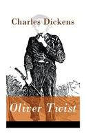 Oliver Twist - Vollständige Deutsche Ausgabe