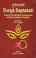 Durga Saptasati :Sanskrit Text with Seven Commentaries and Revised English Translation ( 2 Vols. Set)