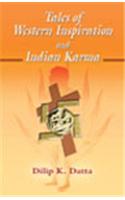 Tales of Western Inspiration and Indian Karma