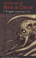Cuentos de los Mitos de Cthulhu 2: El legado