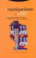 El maniqueismo. Textos y fuentes