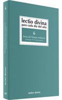 Lectio Divina para cada dia del ano: Ferias del Tiempo Ordinario: Volumen 6 (Semanas 9-17, anos pares)
