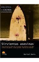 Sirvientas Asesinas