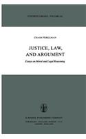 Justice, Law, and Argument