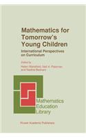 Mathematics for Tomorrow's Young Children