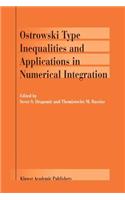 Ostrowski Type Inequalities and Applications in Numerical Integration