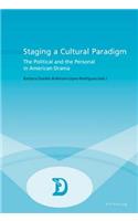 Staging a Cultural Paradigm