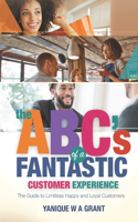 ABC's of a Fantastic Customer Experience