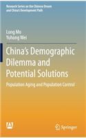 China's Demographic Dilemma and Potential Solutions