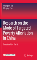 Research on the Mode of Targeted Poverty Alleviation in China