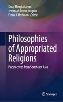 Philosophies of Appropriated Religions