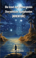 Insel der verborgenen Sternenlicht Symphonien (ADVENTURE)