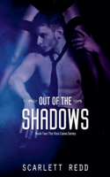 Out Of The Shadows: (2 The Vice Caine)