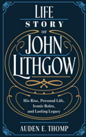 Life story of John Lithgow