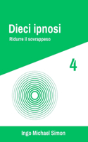 Dieci ipnosi 4