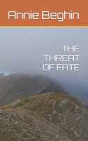 Threat of Fate