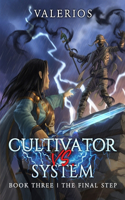 The Final Step: A LitRPG Cultivation Series