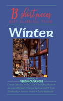 13 short pieces - Easy Classical Piano: Winter