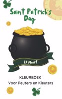 Saint Patrick's Dag 17 Maart Kleurboek Voor Peuters en Kleuters