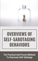 Overviews Of Self-Sabotaging Behaviors