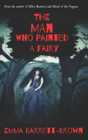 The Man Who Painted a Fairy