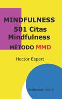 501 Citas Mindfulness: (Método MMD)