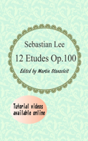 Sebastian Lee 12 Etudes Op.100