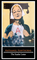 The Scarlet Letter By Nathaniel Hawthorne (Historical Fiction & Romance novel) The Annotated Edition