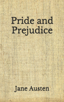 Pride and Prejudice