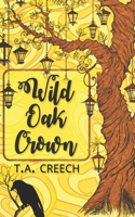 Wild Oak Crown