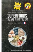 Superfoods You Are What You Eat