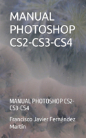 Manual Photoshop Cs2-Cs3-Cs4: Manual Photoshop Cs2-Cs3-Cs4