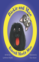 Bickie and Moe
