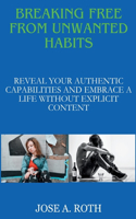 Breaking Free from Unwanted Habits