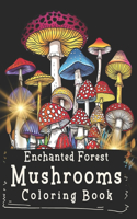 Enchanted Forest Mushrooms Coloring Book