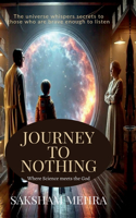 Journey To Nothing