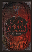 Codex Sohrakia: The Gifted Dark