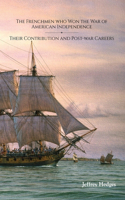 Frenchmen who Won America's War of Independence