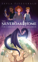 Silver Oak Home for Chronically Ill Children
