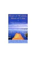 Heart of Wisdom, Mind of Calm