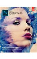Adobe Photoshop CC Classroom in a Book (2015 Release)