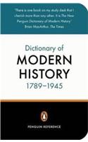 The New Penguin Dictionary of Modern History 1789-1945
