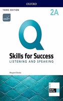 Q: Skills for Success: Level 2: Listening and Speaking Split Student Book A with iQ Online Practice